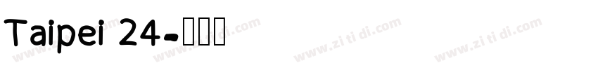 Taipei 24字体转换